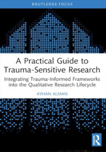 Cover of A Practical Guide to Trauma-Sensitive Research, via ayhanalman.uk - Online Psychotherapy and EMDR - Accessible from Anywhere
